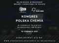 VIII Kongres Polska Chemia 2021